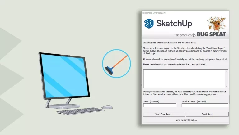 How to Fix Bugsplat Issues in Sketchup
