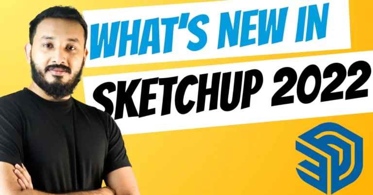 What's New in Sketchup 2022